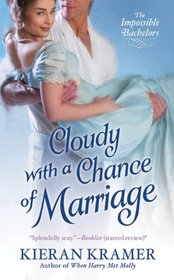 Cloudy With A Chance Of Marriage (Impossible Bachelors, Bk 3)