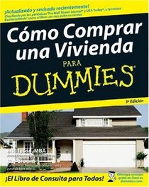 Cmo Comprar una Vivienda Para Dummies (Spanish Edition)