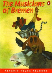 The Musicians of Bremen (Penguin Young Readers, Level 1)
