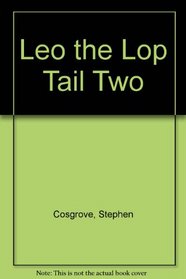 Leo the Lop Tail Two