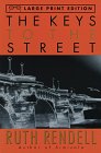 The Keys to the Street (Random House Large Print)