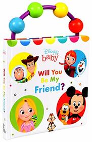Disney Baby: Will You Be My Friend? (A Busy Buddy Book)