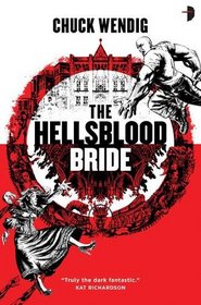 The Hellsblood Bride (Mookie Pearl)