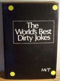 The World's Best Dirty Jokes