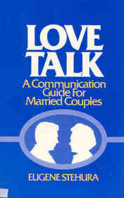 Love Talk: A Communication Guide for Married Couples