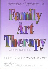 Integrative Approaches To Family Art Therapy