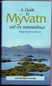 A Guide to Myvatn and its Surroundings