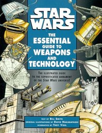 The Essential Guide to Weapons and Technology (Star Wars)