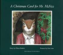 A Christmas Card for Mr. McFizz (Green Tiger Storybooks)