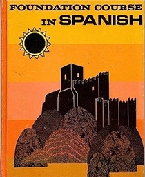 Foundation Course in Spanish (Spanish Edition)