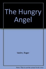 The Hungry Angel