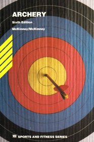 Archery (Wm C Brown Sports and Fitness Series)