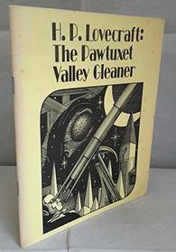 1st Writings: The Pawtuxet Valley Gleaner