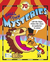 Follow the Flaps: Small Town Mysteries (Follow the Flaps Scavenger Hunt)