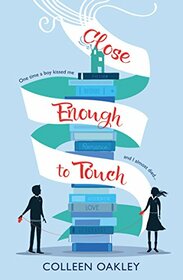 Close Enough to Touch [Paperback]
