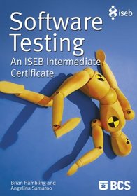 Software Testing - An ISEB Intermediate Certificate