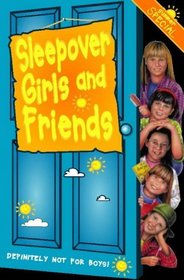 Sleepover Girls and Friends (Sleepover Club S.)