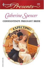 Constantino's Pregnant Bride : Expecting! (Harlequin Presents, No 2423)