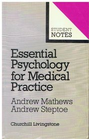 Essential Psychology for Medical Practice (Student Notes)