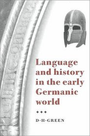 Language and History in the Early Germanic World