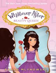 Beauty Queen (Whatever After, Bk 7)