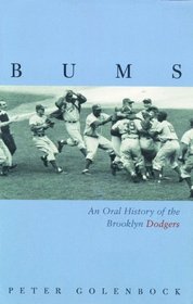 Bums: An Oral History of the Brooklyn Dodgers, Library Edition