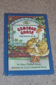 Gumshoe goose, private eye (Easy-to-Read, Dial)