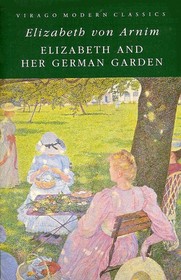 Elizabeth and Her German Garden