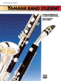 Yamaha Band Student, Book 2: B-Flat Bass Clarinet (Yamaha Band Method)