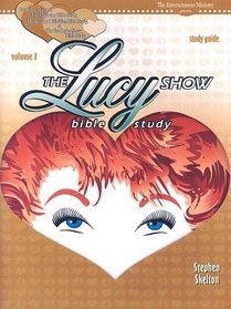 The Lucy Show Bible Study