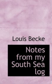 Notes from my South Sea log