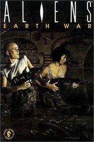 Aliens: Book 3 : Earth War