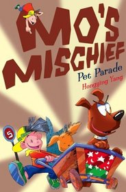 Pet Parade (Mo's Mischief)
