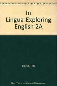 In Lingua-Exploring English 2A