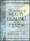 Sociology of Health, Healing and Illness