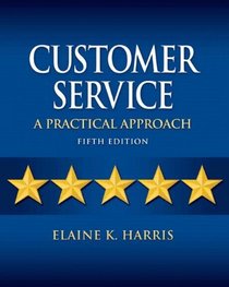 Customer Service: A Practical Approach (5th Edition)