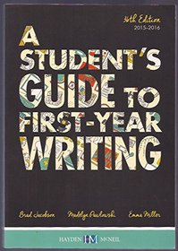 A Student's Guide to First Year Writing 2015-2016, 36th Edition