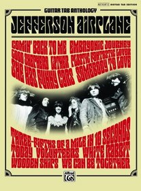 Jefferson Airplane Guitar TAB Anthology: Authentic Guitar TAB