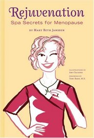 Rejuvenation: Spa Secrets for Menopause