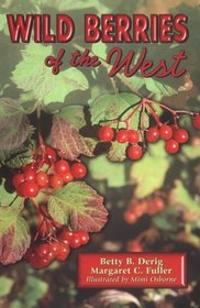 Wild Berries of the West