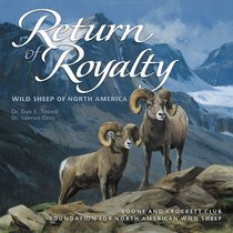 Return of Royalty: Wild Sheep of North America