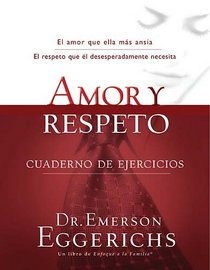 Amor y respeto - cuaderno de ejercicios (Spanish Edition)