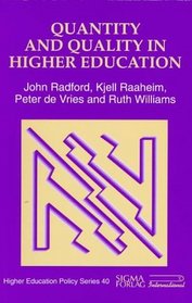 Quantity and Quality in Higher Education (Higher Education Policy Series)