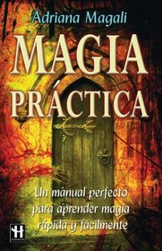Magia Practica (Spanish Edition)