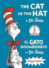 The Cat in the Hat/El Gato Ensombrerado: Bilingual Edition (Classic Seuss)