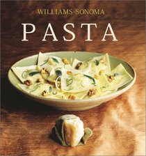 The Williams-Sonoma Collection: Pasta