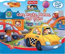 Cars, Trains, Planes, and Trucks (Fisher-Price Little People Flip  Learn)