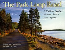 The Park Loop Road: A Guide to Acadia National Park's Scenic Byway