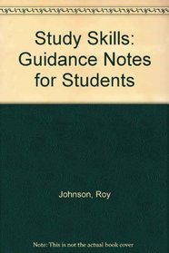 Study Skills: Guidance Notes for Students