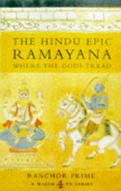 Ramayana a Journey a Major Tv Series (A Channel Four book)